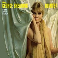 George Shearing - Soft and Silky + Smooth and Swinging