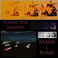 Aaron J. Burke - Young Pier Jumpers
