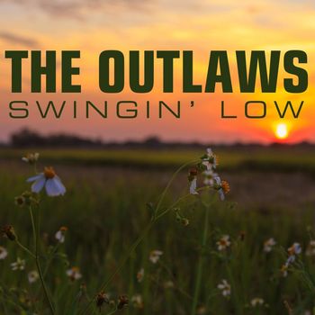 The Outlaws - Swingin' Low