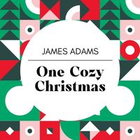 James Adams - One Cozy Christmas