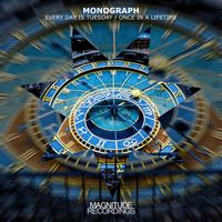 Monograph - Every Day Is Tuesday / Once In A Lifetime