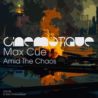 Max Cue - Amid The Chaos