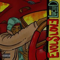 Luciid - Evolslove (Explicit)
