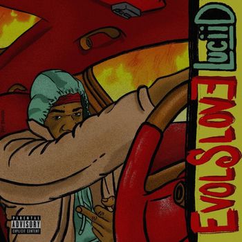 Luciid - Evolslove (Explicit)