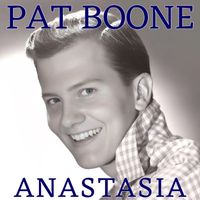 Pat Boone - Anastasia