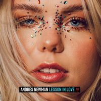 Andres Newman - Lesson in Love