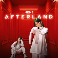 Nene - Afterland (Explicit)
