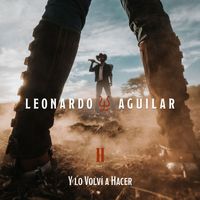 Leonardo Aguilar - Y Lo Volví a Hacer