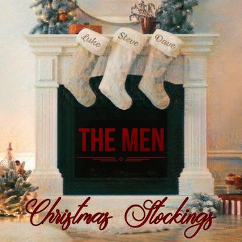 The Men - Christmas Stockings