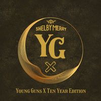 Shelby Merry - Young Guns X