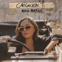 María Parrado - Caigo en ti