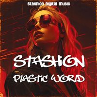 Stashion - Plastic World