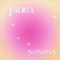 Yadira - NANANA