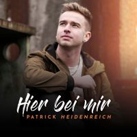 Patrick Heidenreich - Hier bei mir (Radio Edit)