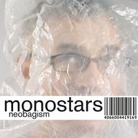 Monostars - Neobagism