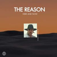 The Reason - The Reason Here and Now