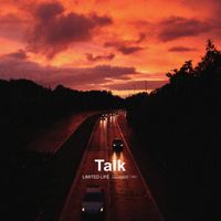 LIMITED LIFE - Talk
