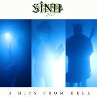 Sinh - 3 Hits from Hell