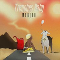 Manolo - Trenches Baby
