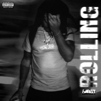 E Mozzy - Rolling (Explicit)