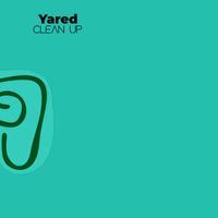Yared - Clean Up