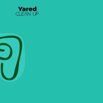 Yared - Clean Up