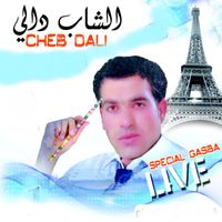Cheb Dali - Special Gasba (Live)