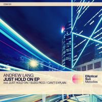 Andrew Lang - Just Hold On EP