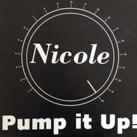 Nicole - Pump It Up!