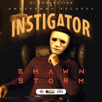 Shawn Storm - Instigator (Explicit)