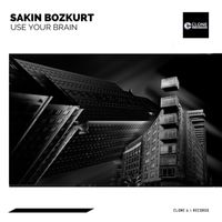 Sakin Bozkurt - Use Your Brain