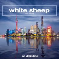 White Sheep - Can't Stop