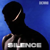 Sicario - Silence (Explicit)