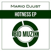 Mario Djust - Hotness EP