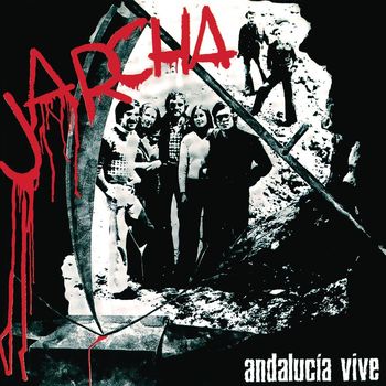 Jarcha - Andalucía Vive! (Remasterizado 2023)