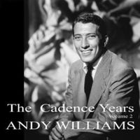 Andy Williams - The Cadence Years, Vol. 2