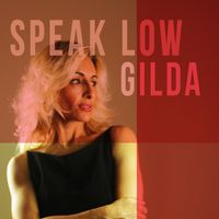 Gilda - Speak Low