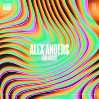 Alex Anders - Gimmicks