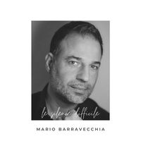 Mario Barravecchia - Le silence difficile