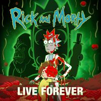 Rick and Morty - Live Forever (feat. Kotomi & Ryan Elder) (from "Rick and Morty: Season 7")