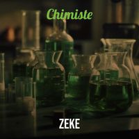 Zeke - Chimiste (Explicit)