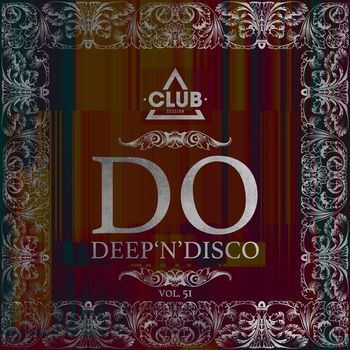 Various Artists - Do Deep'n'disco, Vol. 51 (Explicit)