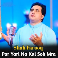 Shah Farooq - Na Razi Dar Pasi Maram