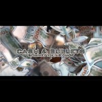 Slim - Cash & Bullets (Explicit)
