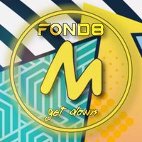 Fond8 - Get Down