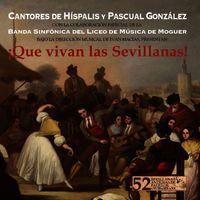 Cantores De Hispalis - ¡Que Vivan las Sevillanas!