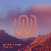 Monomy and COLIN - Lose You