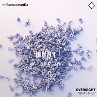 Oversight - What If EP