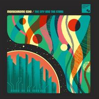 Monochrome Echo - The City & The Stars