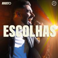 Augusto - Escolhas
